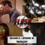 The Flash Podcast SEASON 8 - EPISODE 10 RECKLESS