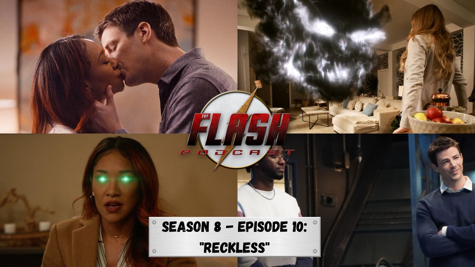 The Flash Podcast SEASON 8 - EPISODE 10 RECKLESS