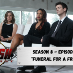 The-Flash-Podcast-Season-8 -Episode-14-Funeral-For-A-Friend