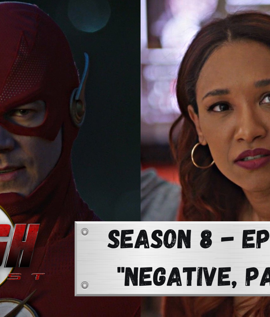 The-Flash-Podcast-Season-8-Episode-19-Negative-Part-One