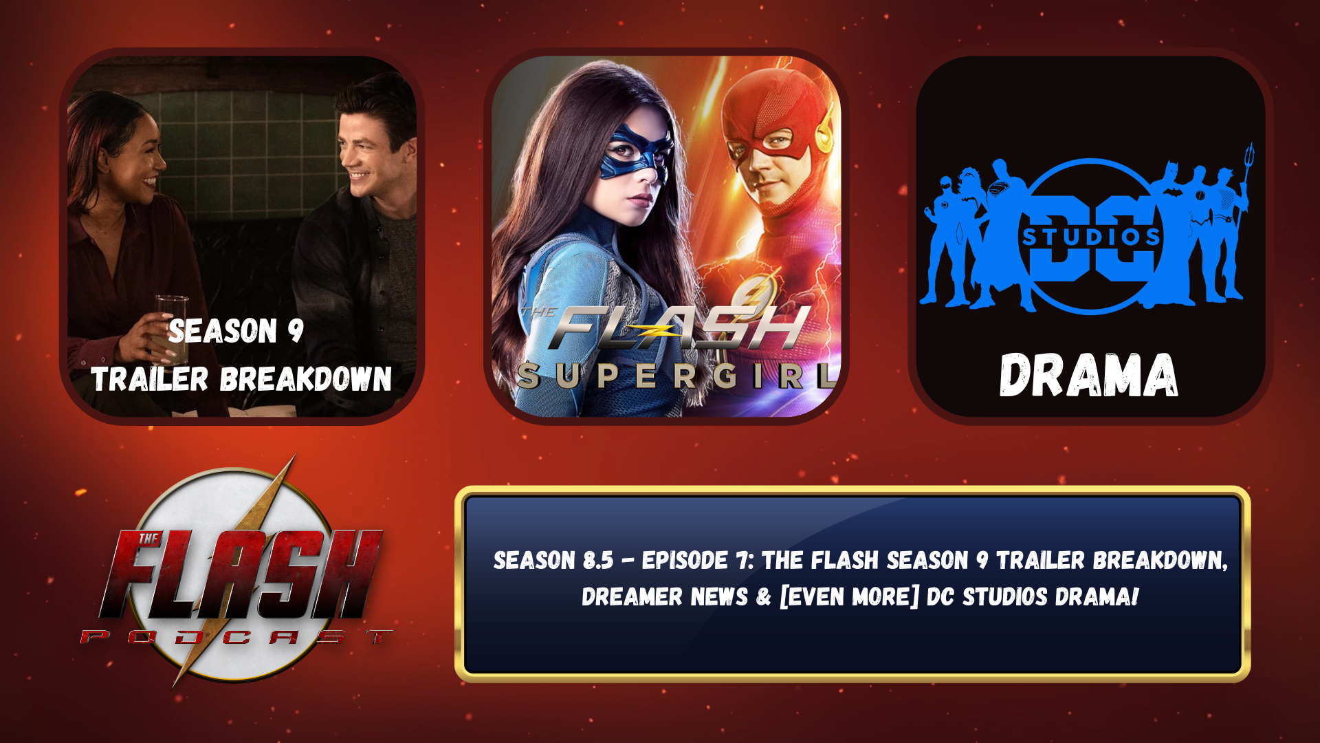 The Flash Podcast Season 8.5 - Episode 7