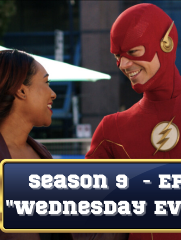 The Flash Podcast LIVE Season 9 - Episode 1 Wednesday Ever After