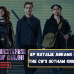 EP Natalie Abrams On Bringing The CW's Gotham Knights To Life