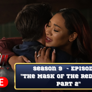 The Flash Podcast LIVE Season 9 - Episode 5 The Mask Of The Red Death, Part 2