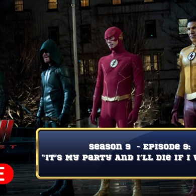 The Flash Podcast LIVE Season 9 - Episode 9 “It’s My Party And I’ll Die If I Want To”