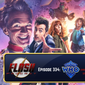 The Flash Podcast Episode 334 Doctor Who Specials